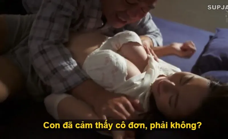 Nhìn con trai mải mê công việc khiến vợ nó cô đơn lẻ bóng, ông bố chồng liều lĩnh đè ra quan hệ với con dâu.